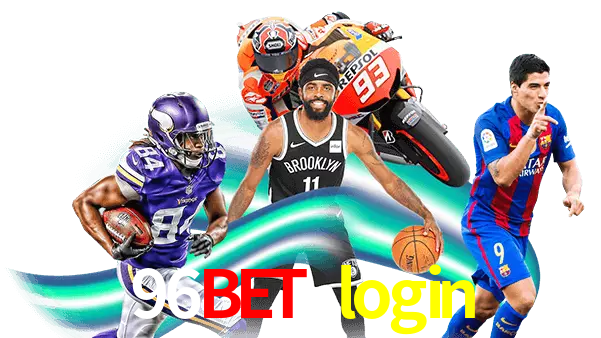 96bet login